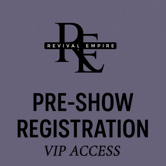 REVIVAL EMPIRE SEASON OPENER VIP ACCESS
